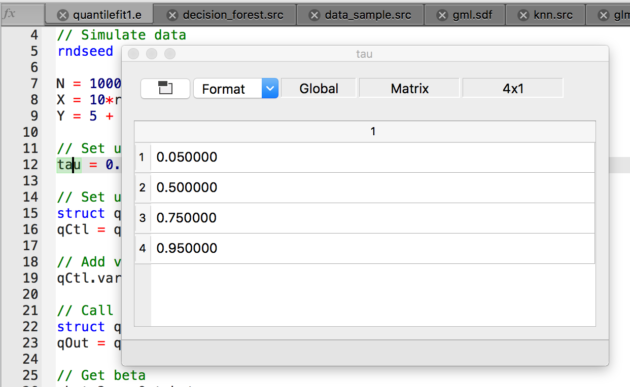 View matrices with the GAUSS Ctrl+E keyboard shortcut.